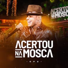 EP Acertou a Mosca, Vol 1 e 2